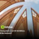 Pakistan’s Startup Ecosystem Just Hit $4 Billion. So Why Is There Still No Unicorn?