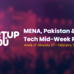MENA, Pakistan & GCC Tech Mid-Week Update