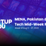MENA, Pakistan & GCC Roundup | August 5-27, 2026